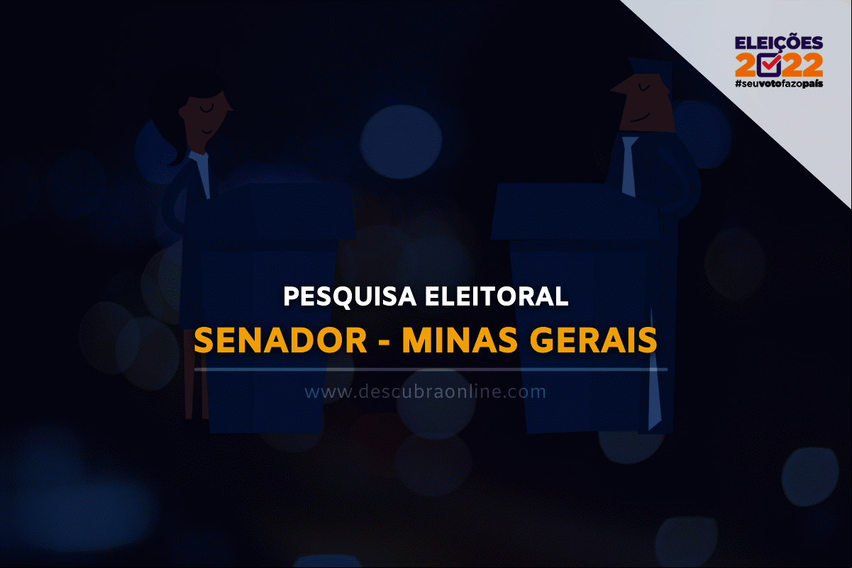 Pesquisa eleitoral para Senador em MG Pesquisa eleitoral para Senador em MG
